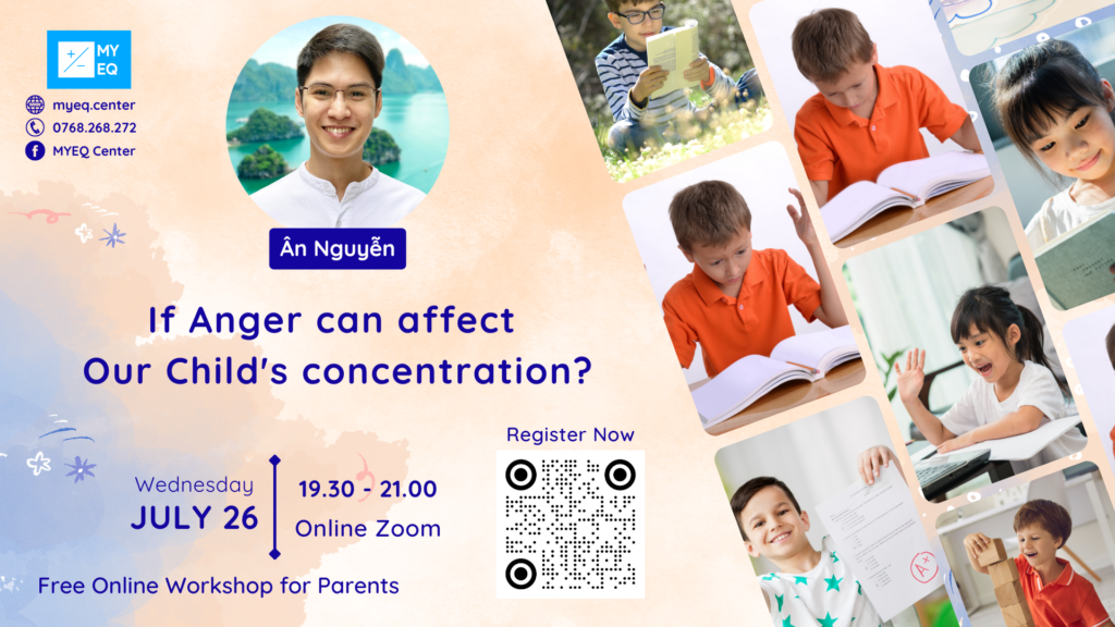 (Test News) MYEQ Parenting – Online Zoom  If Anger Can Affect Our Child’s Concentration?
