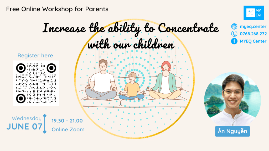 (Test News) MYEQ Parenting – Online Zoom – Increase the Ability to Concentrate with Our Children